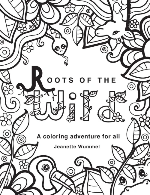 Roots Of The Wild: Coloring Book
