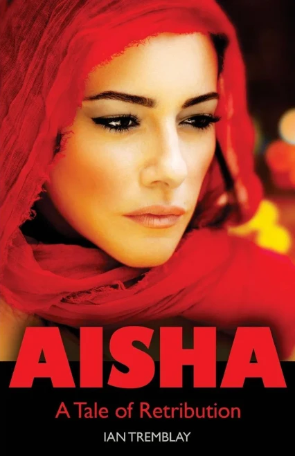 Aisha - A Tale Of Retribution
