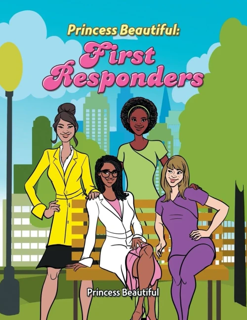 Princess Beautiful: First Responders