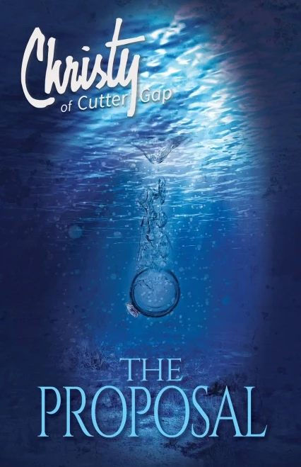 The Proposal (Christy Of Cutter Gap)