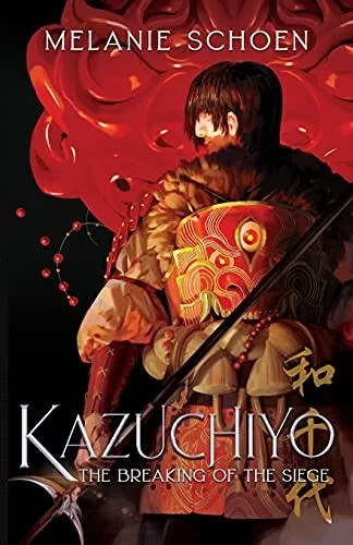 Kazuchiyo: The Breaking Of The Siege