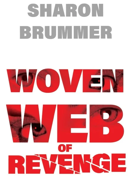 Woven Web Of Revenge - 9781800160941