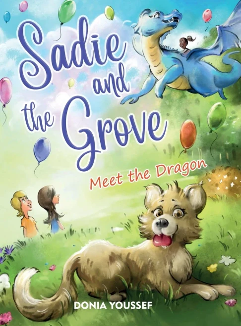 Sadie And The Grove: Meet The Dragon