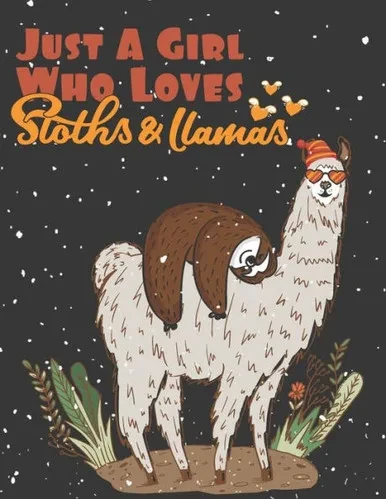 Just A Girl Who Loves Sloths & Llamas: 8.5" X 11" Large | 1/4 Inch Squares | 110 Pages | Gift For Sloth And Llama Lovers Birthday