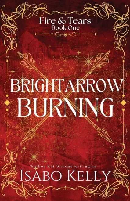 Brightarrow Burning (Fire And Tears)