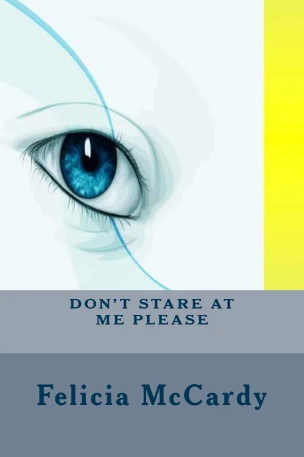 Don'T Stare At Me Please