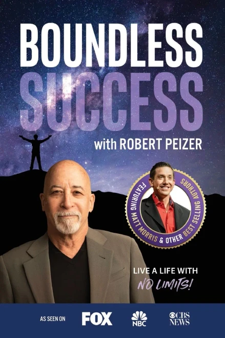 Boundless Success With Robert Peizer