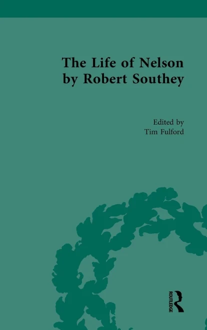 The Life Of Nelson, By Robert Southey