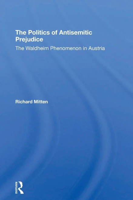 The Politics Of Antisemitic Prejudice