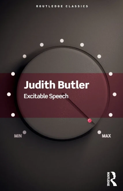 Excitable Speech (Routledge Classics)