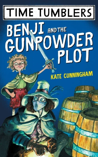 Benji And The Gunpowder Plot (Time Tumblers)