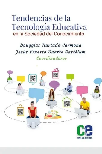 Tendencias De La Tecnología Educativa En La Sociedad Del Conocimiento (Spanish Edition)