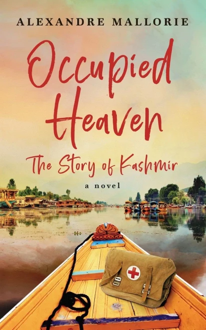 Occupied Heaven: The Story Of Kashmir