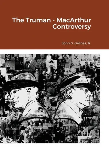 The Truman - Macarthur Controversy