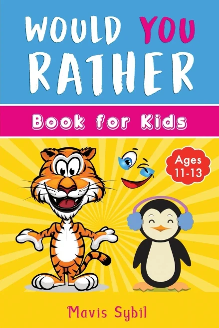 Would You Rather? Kid'S Activity Book