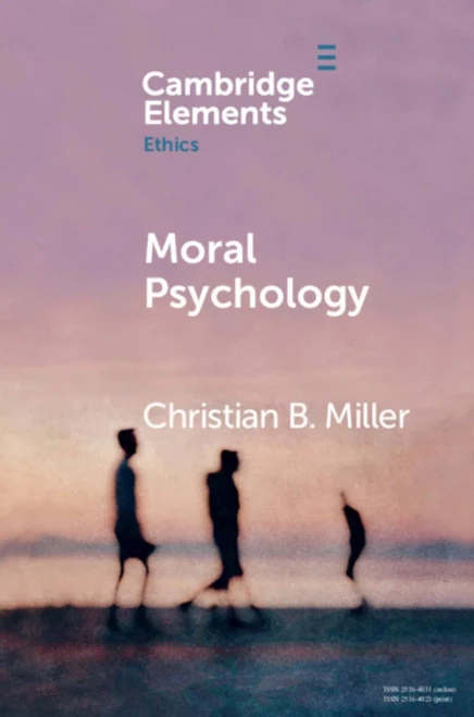 Moral Psychology (Elements In Ethics)