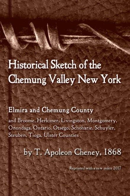 Historical Sketch Of The Chemung Valley