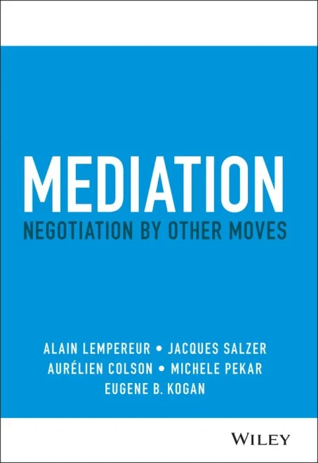 Mediation: Negotiation By Other Moves