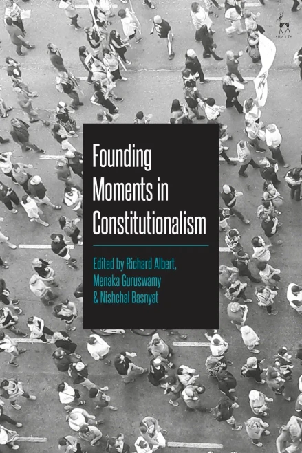 Founding Moments In Constitutionalism