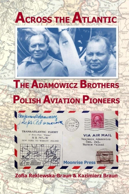 Across The Atlantic: The Adamowicz Brothers, Polish Aviation Pioneers