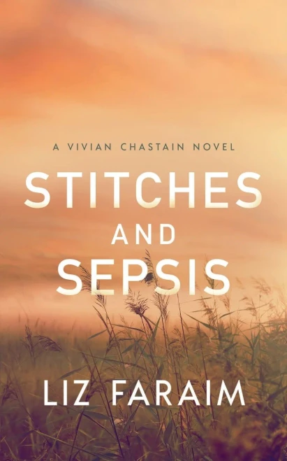 Stitches And Sepsis (Vivian Chastain)