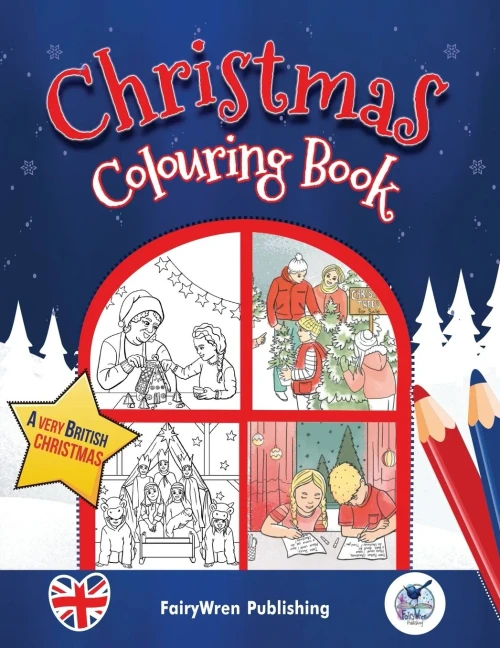 British Christmas Colouring Book For Children: Ages 4+ (Big Books Of Colouring (Ages 4+))