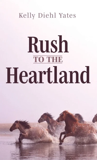 Rush To The Heartland - 9781666702781