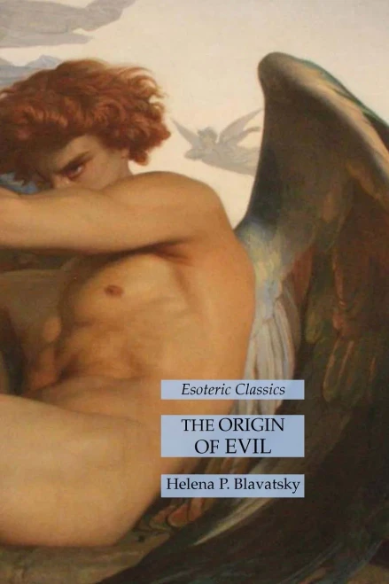 The Origin Of Evil: Esoteric Classics