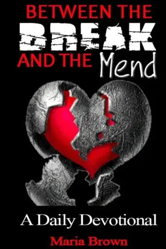 Between The Break And The Mend