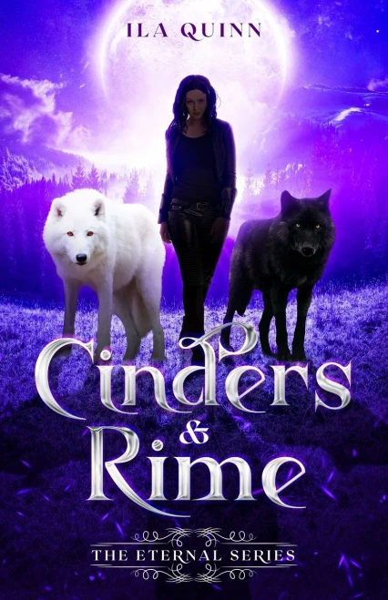 Cinders And Rime (The Eternal Series)