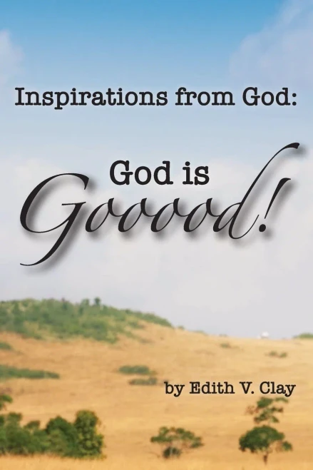 Inspirations From God: God Is Gooood!