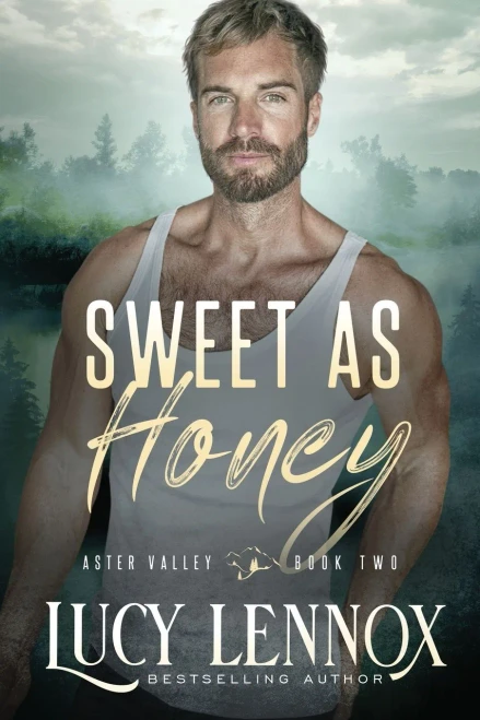 Sweet As Honey: An Aster Valley Novel