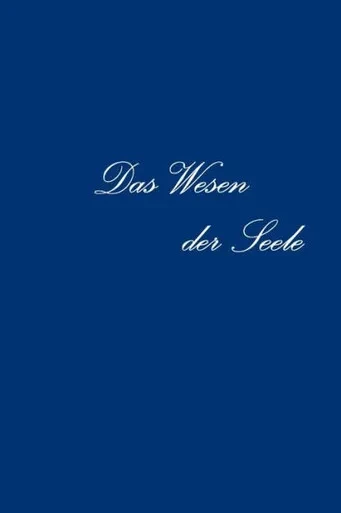Das Wesen Der Seele (German Edition)