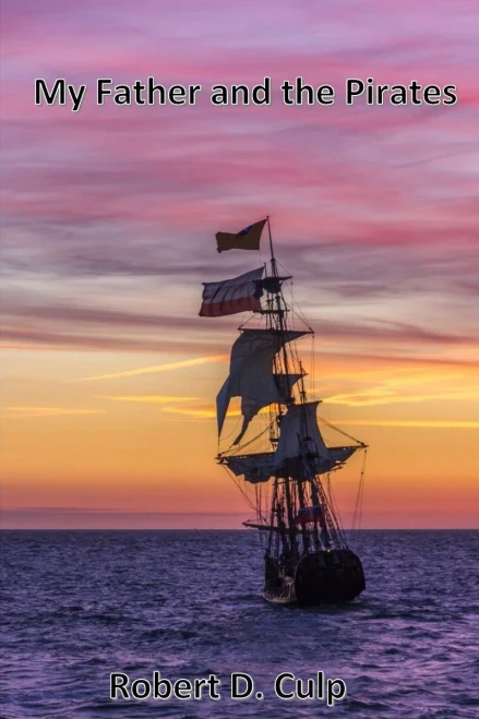 My Father And The Pirates