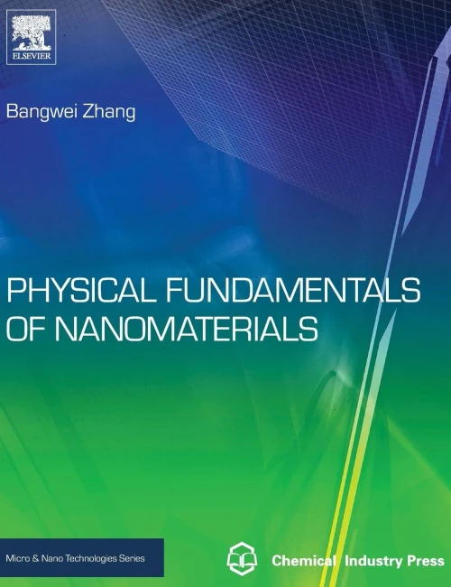 Physical Fundamentals Of Nanomaterials (Micro And Nano Technologies)