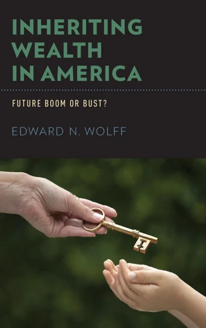Inheriting Wealth In America: Future Boom Or Bust?