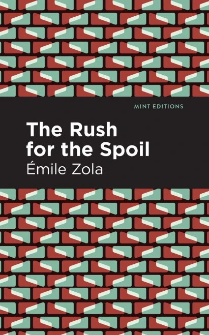 The Rush For The Spoil (Mint Editions)