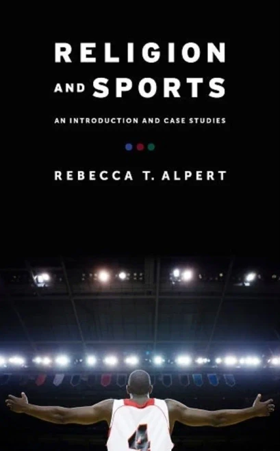 Religion And Sports: An Introduction And Case Studies