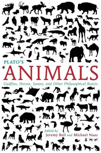 Plato's Animals: Gadflies, Horses, Swans, And Other Philosophical Beasts (Studies In Continental Thought)