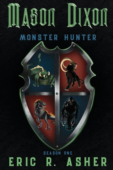 Mason Dixon Monster Hunter: Season One