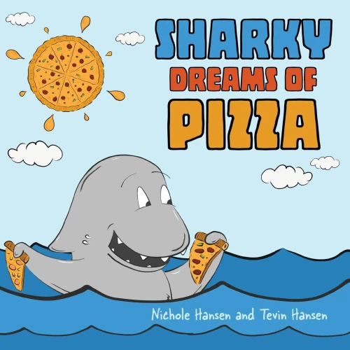 Sharky Dreams Of Pizza - 9781647030513