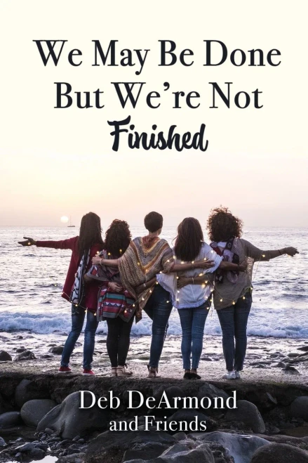 We May Be Done, But We'Re Not Finished