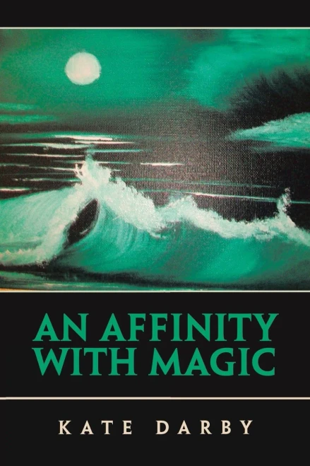 An Affinity With Magic - 9781665591614