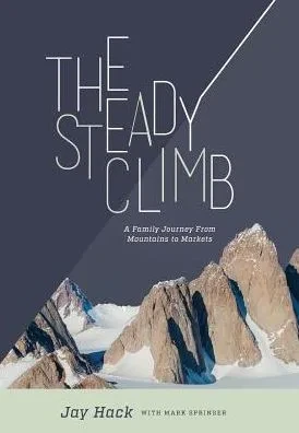 The Steady Climb: A Family Journey From Mountains To Markets