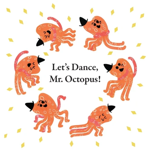 Let's Dance, Mr. Octopus! (Fun With Mr. Octopus)