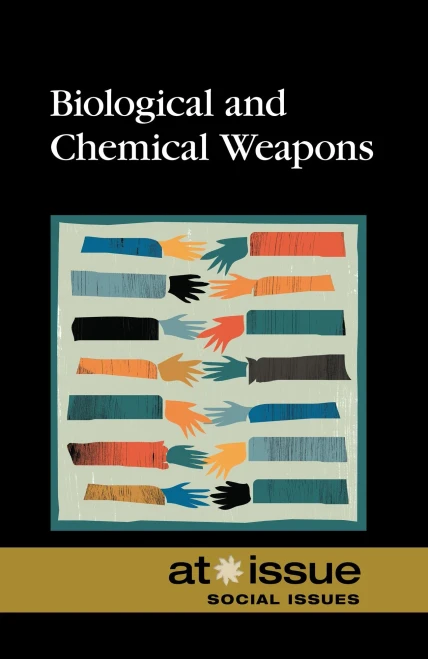 Biological And Chemical Weapons (At Issue)