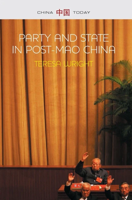 Party And State In Post-Mao China (China Today)