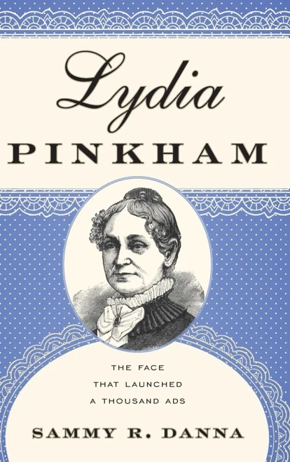 Lydia Pinkham: The Face That Launched A Thousand Ads