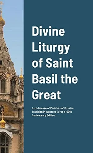Divine Liturgy Of Saint Basil The Great