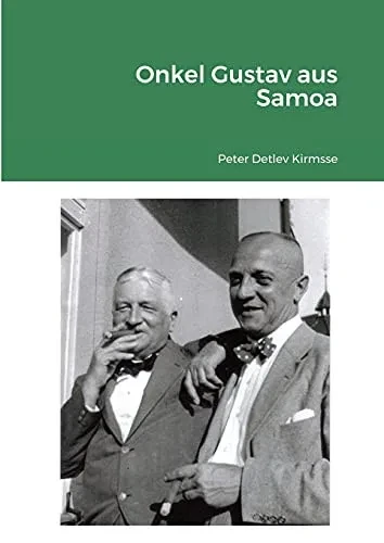 Onkel Gustav Aus Samoa (German Edition)